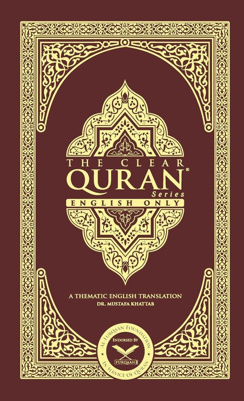 The Clear Quran-English Only: A Thematic Translation