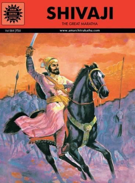 Shivaji The Great Maratha Warrior Indian History Comic Illustrated Story for Students & History Lovers Amar Chitra Katha