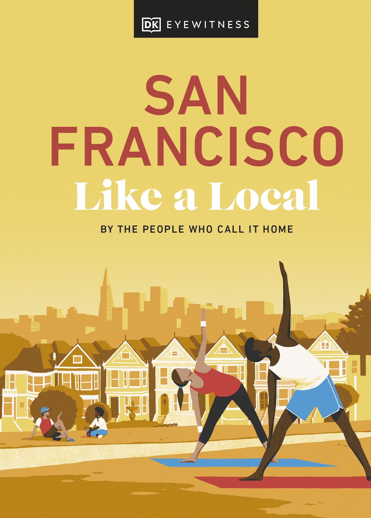 San Francisco Like a Local book cover