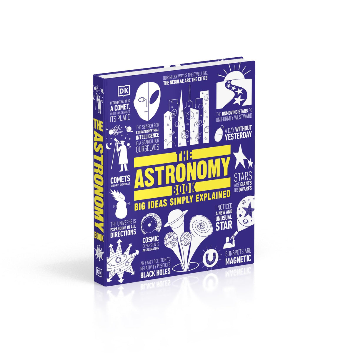 The Astronomy Book: Big Ideas Simply Explained