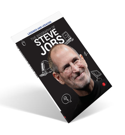 Legends and Legacies : The Biography of Steve Jobs