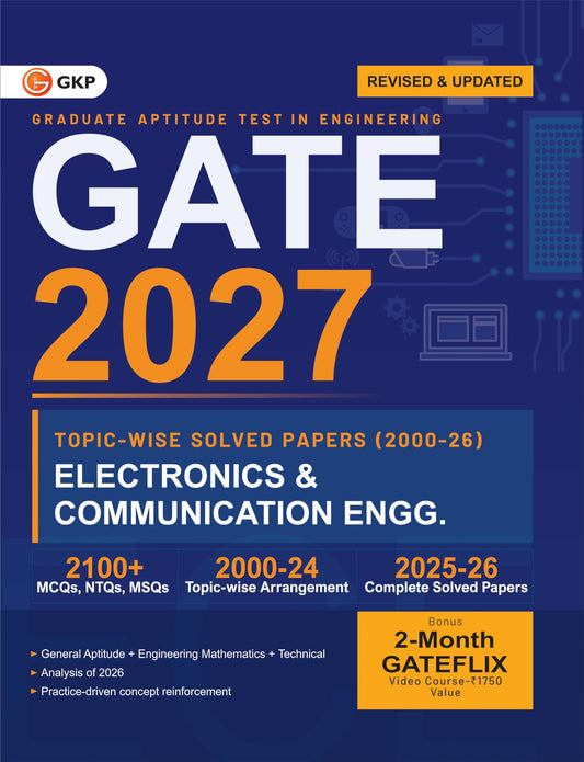 GATE ECE 2027 : Electronics & Communication Engineering | 2026-2024 Latest Solved Papers | 25 Years Topic-wise PYQ Breakdown with 2100+ MCQs, NTQs & ... Topic-wise Previous Solved Papers (2000-2026)