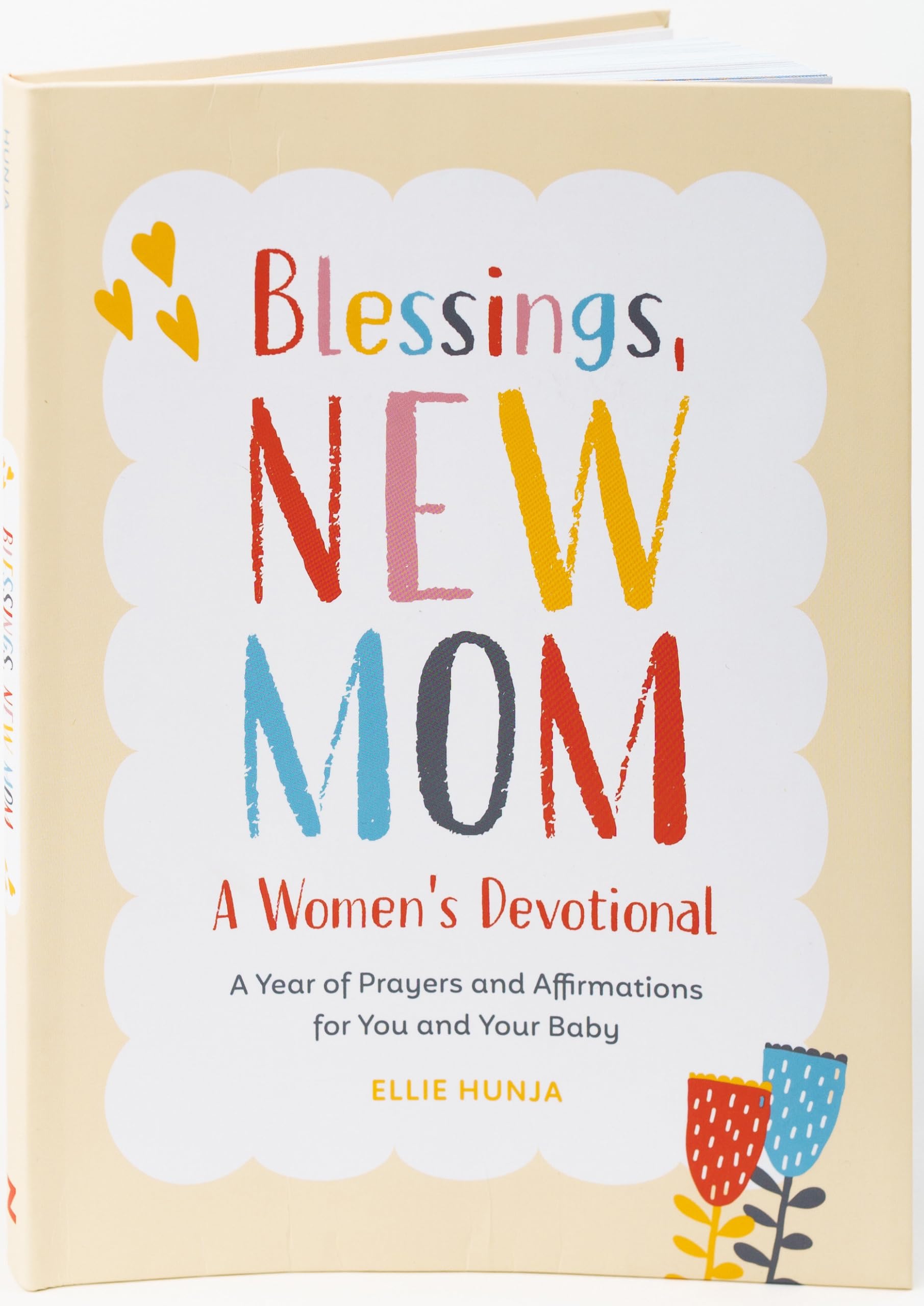 Blessings, New Mom: A Womens Devotional: A Year of Prayers and Affirmations for You and Your Baby book cover