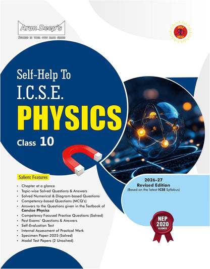 2026–2027 Edition ICSE Physics for Class 10 Students from Brand Arun Deep’s Self-Help