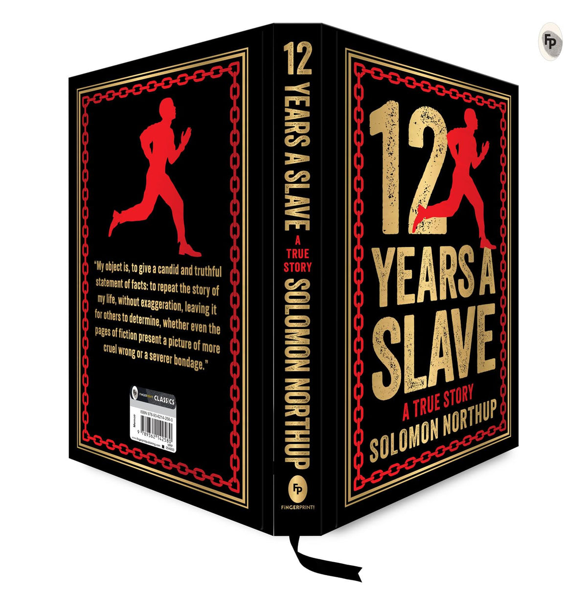 12 Years A Slave: A True Story (Deluxe Hardbound Edition)