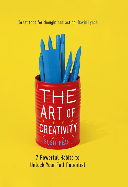 THE ART OF CREATIVITY: THE DAILY HABITS OF HIGHLY CREATIVE PEOPLE book cover