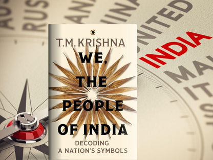 We, the People of India: Decoding a Nation’s Symbols