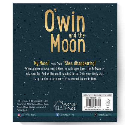 O’Win And The Moon – Illustrated Board Book For Kids | A Lunar Eclipse Adventure With Bears, Lions & Swans | Learn Courage, Constellations & Sky ... Tale For Toddlers & Preschoolers (Ages 5+)