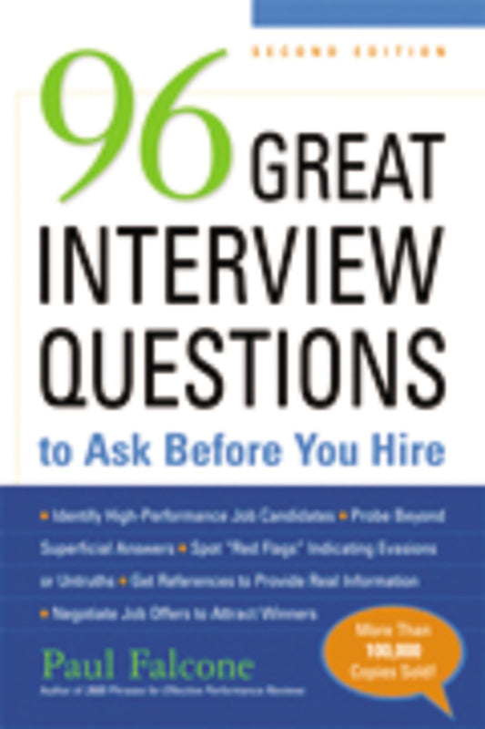 96 Great Interview Questions to Ask Before You Hire by Paul Falcone (Author) book cover