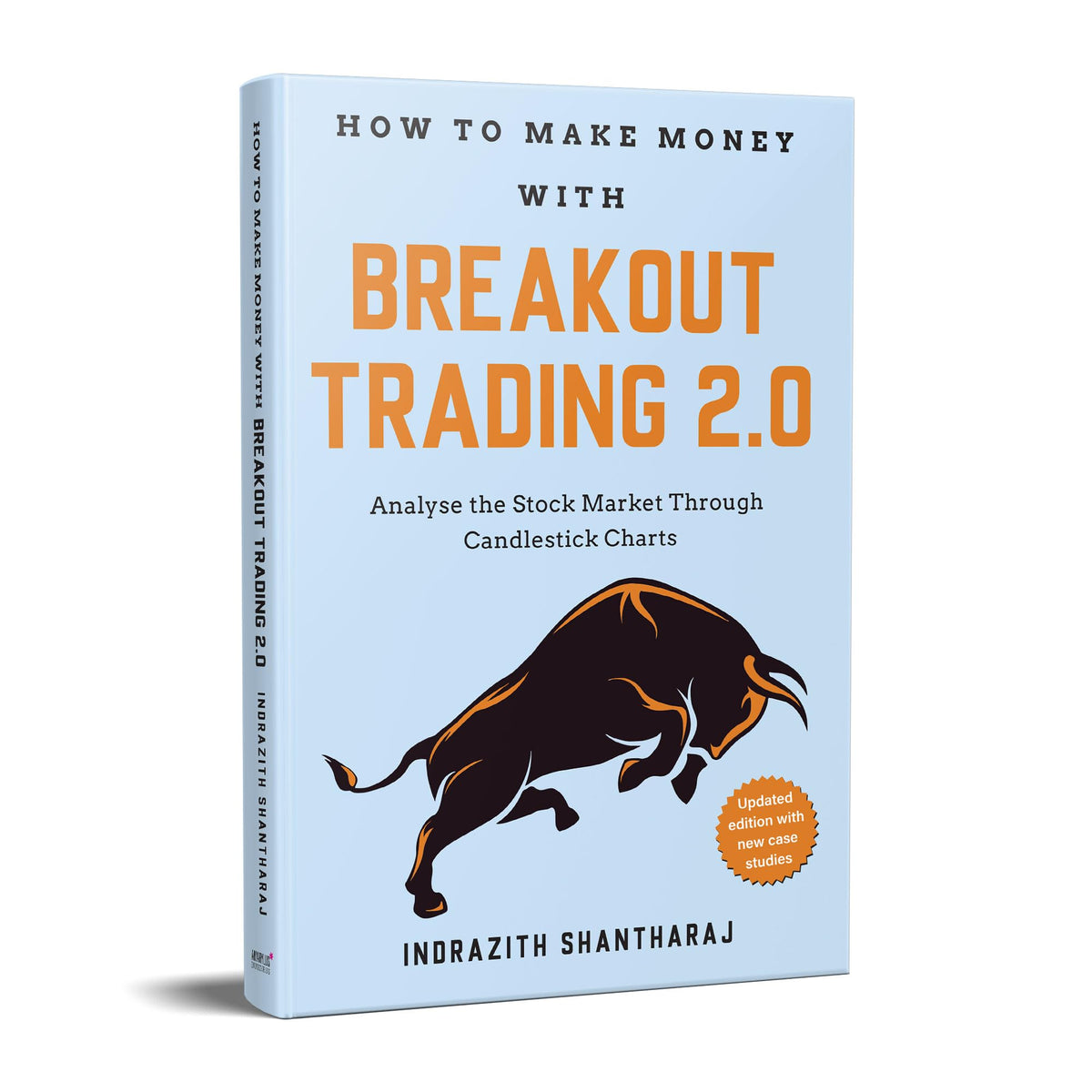 How To Make Money With Breakout Trading 2.0: Analyse The Stock Market Through Candlestick Charts (English-Revised Edition)