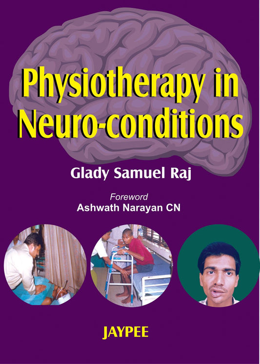 Physiotherapy In Neuro-Conditions by Raj (Author) book cover