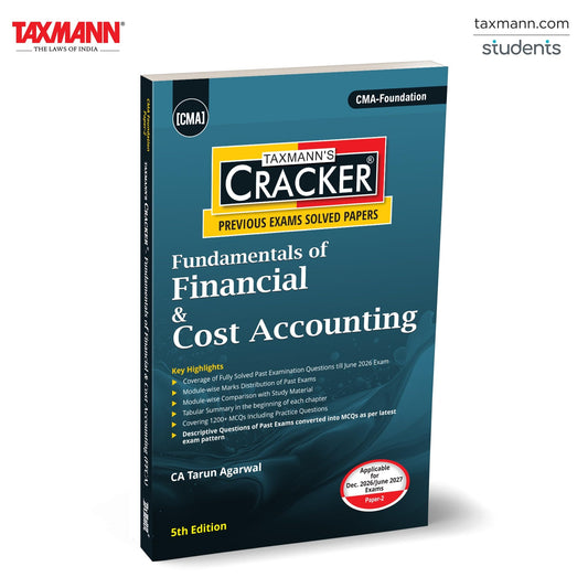 Taxmann's CRACKER for Fundamentals of Financial & Cost Accounting (Paper 2 | FFCA/Accounting) – 1200+ MCQs & Solved Past Papers—Built for the MCQ Exam for CMA Foundation | Dec. 2026/June 2027 Exams