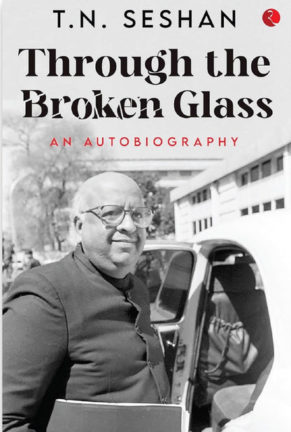 Through the Broken Glass: An Autobiography