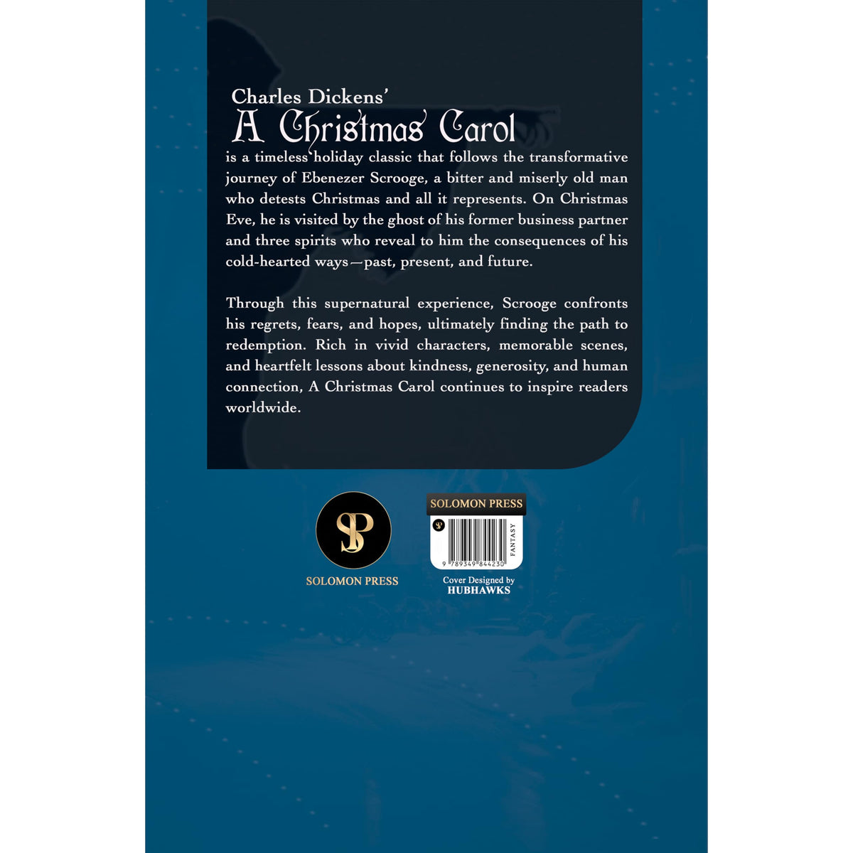 A Christmas Carol (The Essential Unabridged Edition of a Timeless Classic)