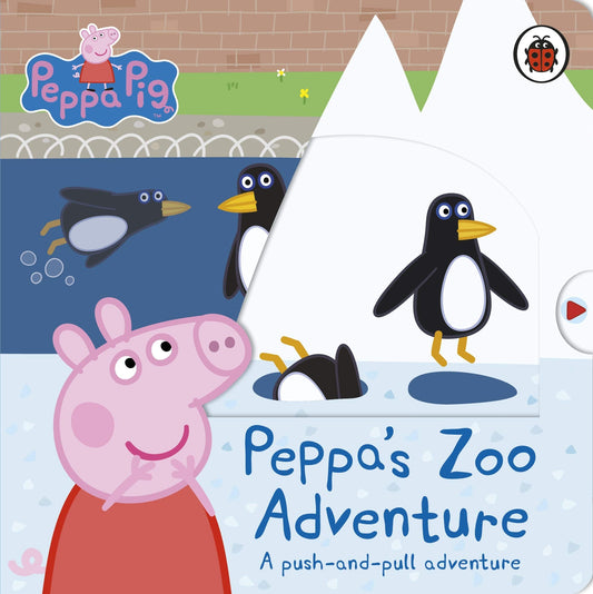 Peppa’s Zoo Adventure (A Push-and-Pull Adventure) book cover