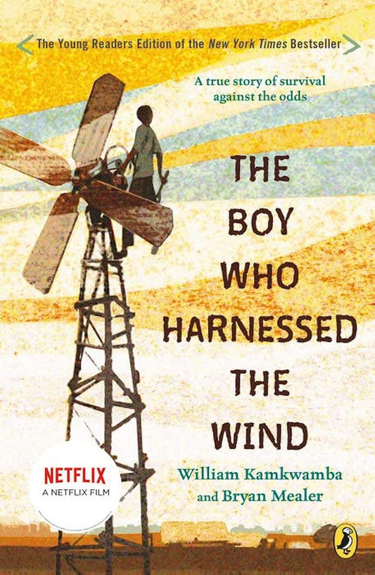 The Boy Who Harnessed The Wind: Young Re book cover