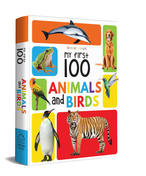 My First 100 Animals And Birds | Ages 0–5 Years | Early Learning | Padded Board Book For Kids | Wild Animals | Farm Animals | Pets | Vocabulary Building | Toddlers & Preschoolers | Latest Edition
