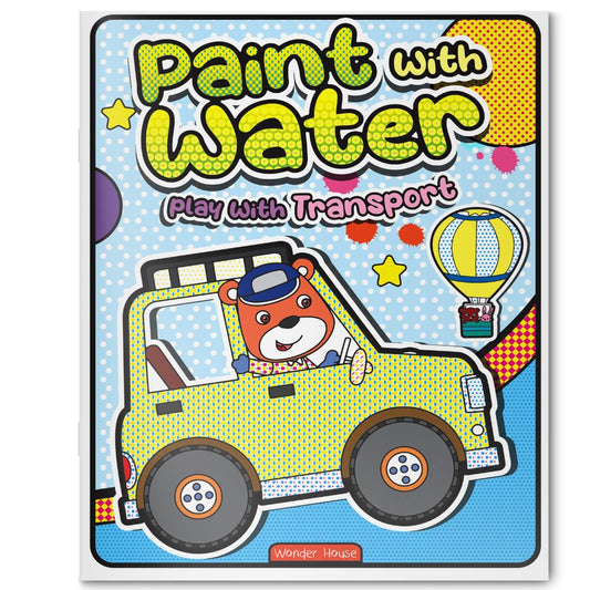 Paint with Water – Play with Transport Mess-Free Painting Fun with Cars, Trucks & More | Ages 3–6 | Just Add Water for 2+ Hours of Creative Play