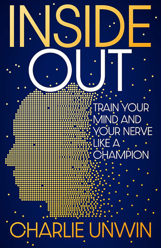 Inside Out: Train your mind and your nerve like a champion book cover