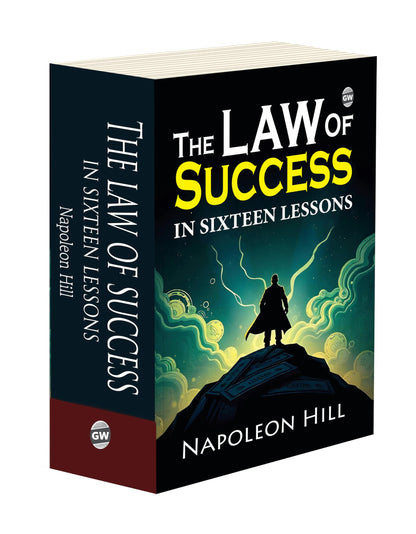 The Law of Success in Sixteen Lessons (Paperback) :- Self-help success guide, motivational development, business growth reading, leadership improvement, personal achievement classic