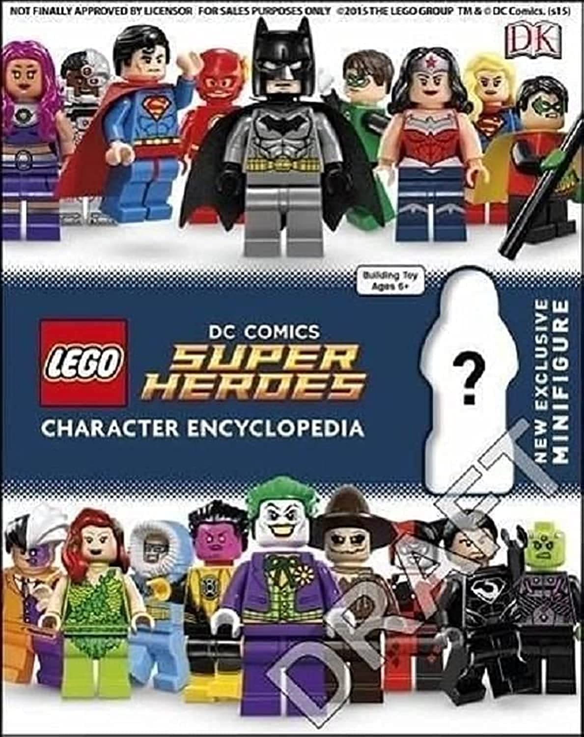 LEGO DC Super Heroes Character Encyclopedia: Includes Exclusive Pirate Batman Minifigure by DK (Author) book cover