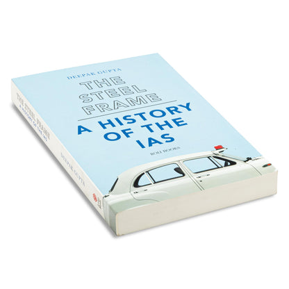 The Steel Frame: A History of the IAS