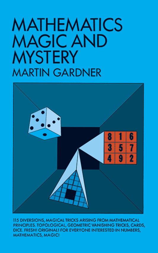 Gardner-Mathematics, Magic And Mystery (Dover Recreational Math)