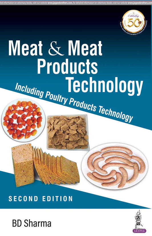 MEAT & MEAT PRODUCTS TECHNOLOGY INCLUDING POULTRY PRODUCTS TECHNOLOGY