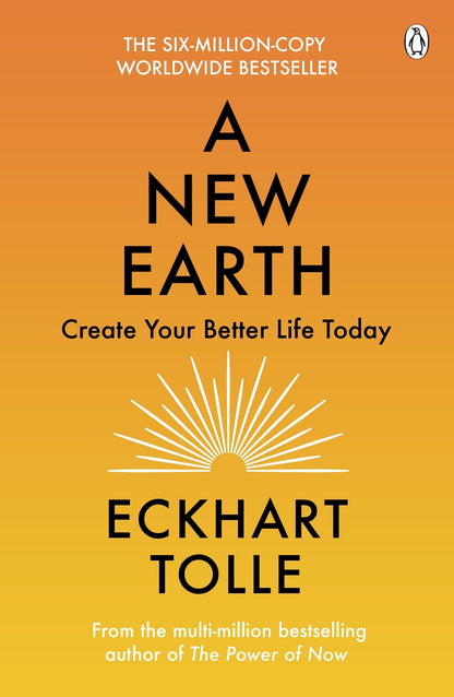 A New Earth: The life-changing follow up to The Power of Now. ‘My No.1 guru will always be Eckhart Tolle’ Chris Evans