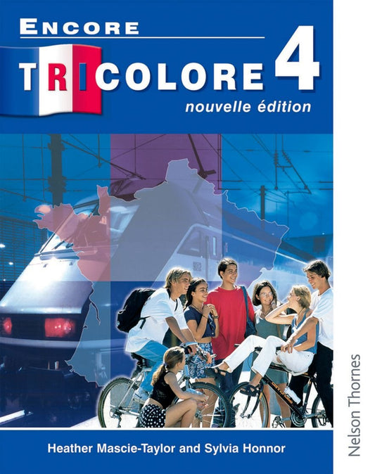 ENCORE TRICOLORE 4 NVL EDN (Encore Tricolore Nouvelle) by Honnor (Author) book cover