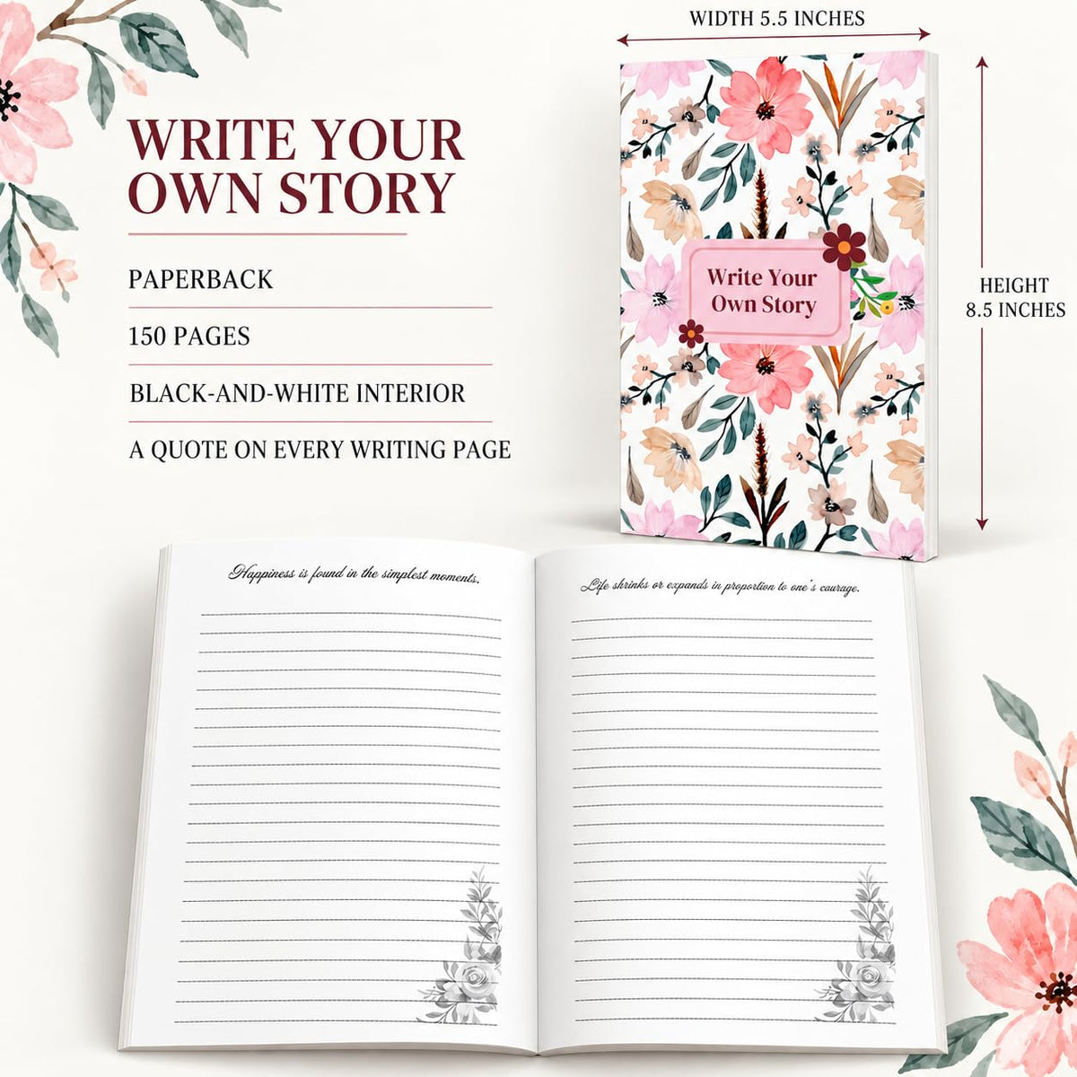 WRITE YOUR OWN STORY NOTEBOOK I NOTEBOOK WITH QUOTES I JOURNAL FOR WRITING