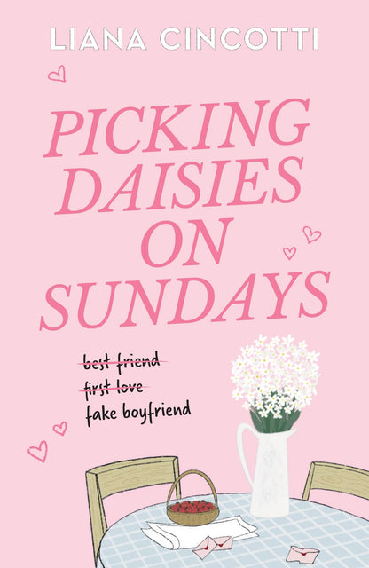 Picking Daisies on Sundays: The hopelessly romantic romcom readers everywhere are falling head over heels for