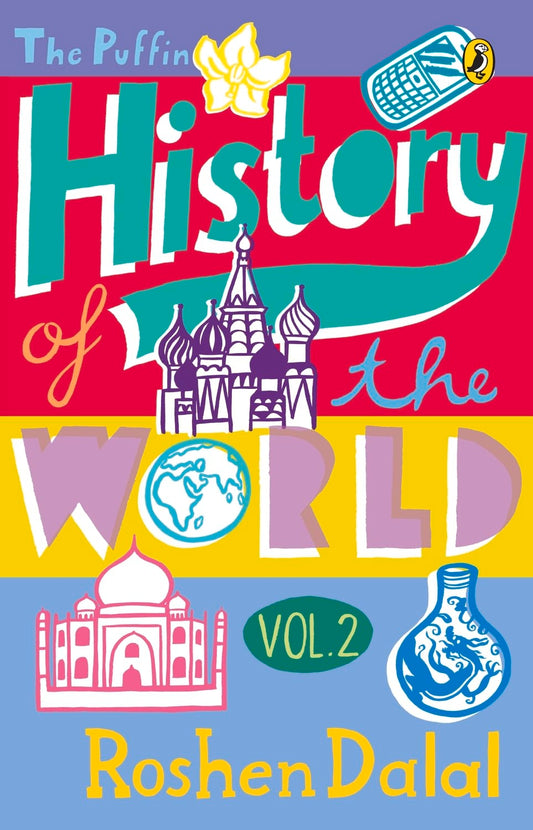 The Puffin History Of The World (Vol. 2)