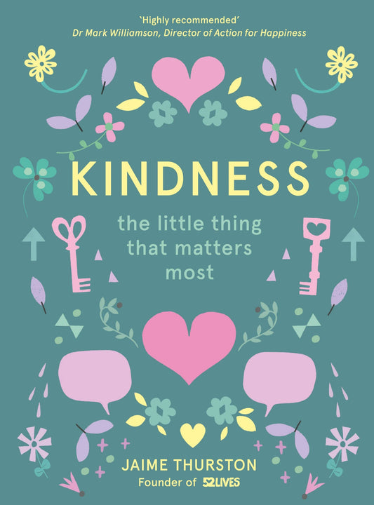 Kindness – The Little Thing that Matters Most by Jaime Thurston (Author) book cover