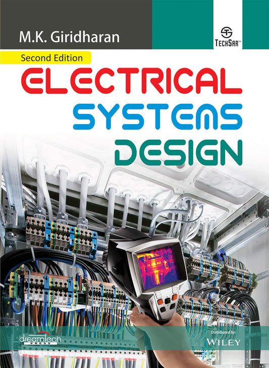 Electrical Systems Design, 2ed [Paperback] [2019] M.K. Giridharan book cover