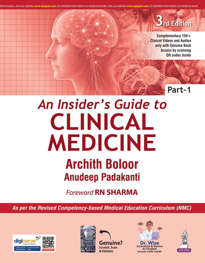 An Insider's Guide to Clinical Medicine (Part-1), 3/E for MBBS Students and PG Curriculum | Symptom-Based Clinical Examination, Case Presentation Templates, ECG, X-ray, Spotters and Viva Preparation