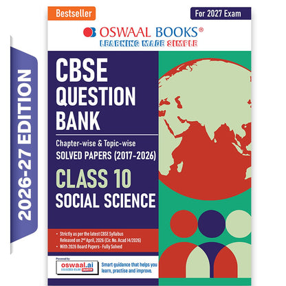 Oswaal CBSE Class 10 Social Science Question Bank | Chapter & Topic-wise Solved Papers (2017–2026) | Based on Latest Syllabus (April 2026) | Includes 2026 Papers | For 2027 Exam