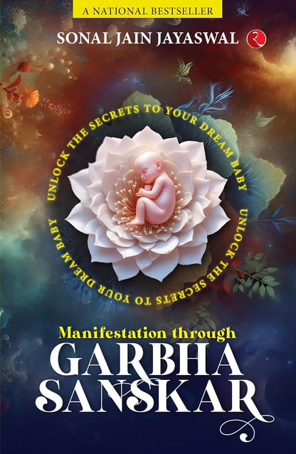 Manifestation through Garbha Sanskar: Unlock the Secrets to Your Dream Baby