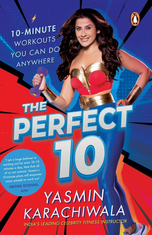 The Perfect 10: 10-Minute Workouts You Can Do Anywhere book cover