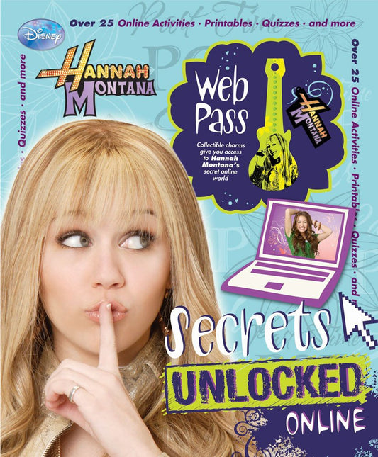 Hannah Montana Web Pass: Secrets Unlocked Online book cover
