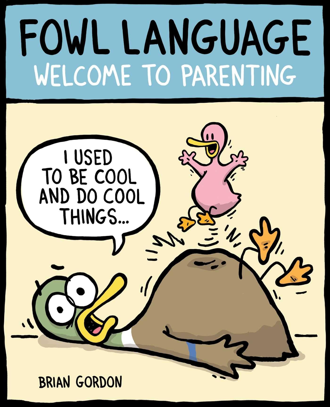 Fowl Language: Welcome to Parenting book cover