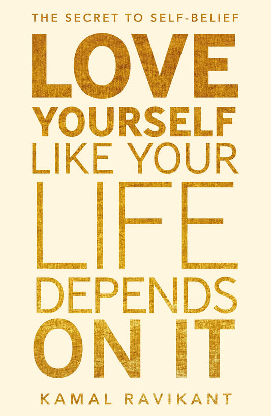 Love Yourself Like Your Life Depends On It