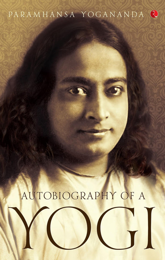 Autobiography of a Yogi [Original Edition (Complete), PREMIUM PAPERBACK]