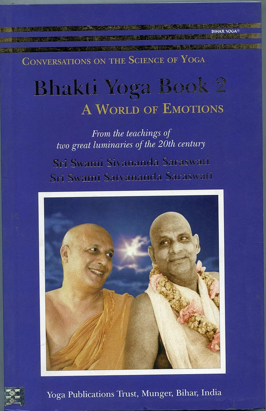Bhakti Yoga Book 2: A World of Emotions book cover