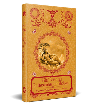 Shri Vishnu Sahasranama Strotam: The One Thousand Names of Vishnu