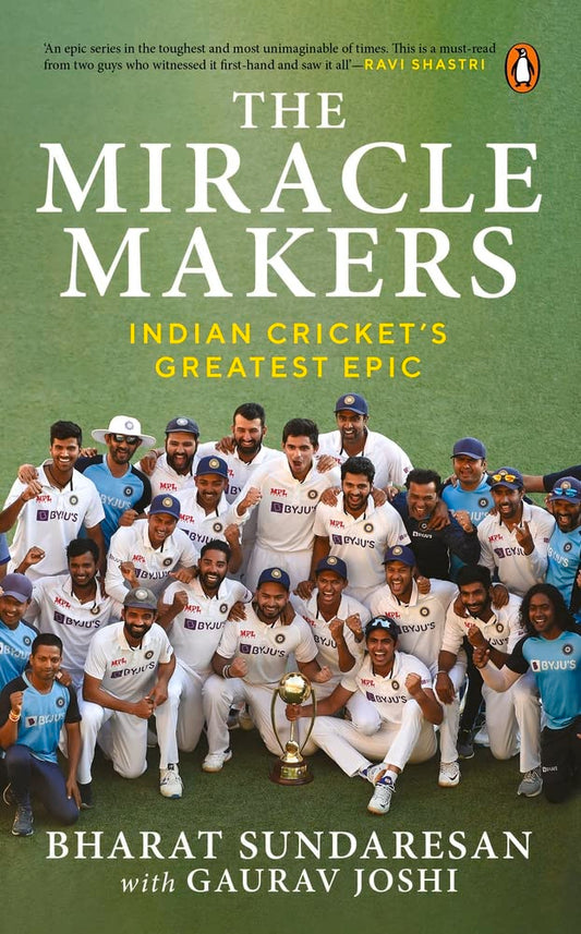 The Miracle Makers: Indian Cricket's Greatest Epic | Story Behind Indian Cricket's Historic Breach of the Gabba Fortress