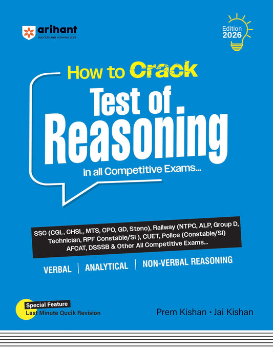 Arihant How to Crack Test of Reasoning | Verbal, Analytical & Non-Verbal Reasoning | Last-Minute Revision Included | Highly Useful for SSC, Railway, ... & All Competitive Exams | English Medium