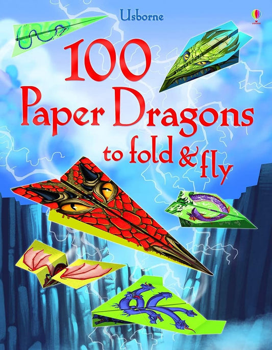 100 PAPER DRAGONS TO FOLD AND FLY book cover