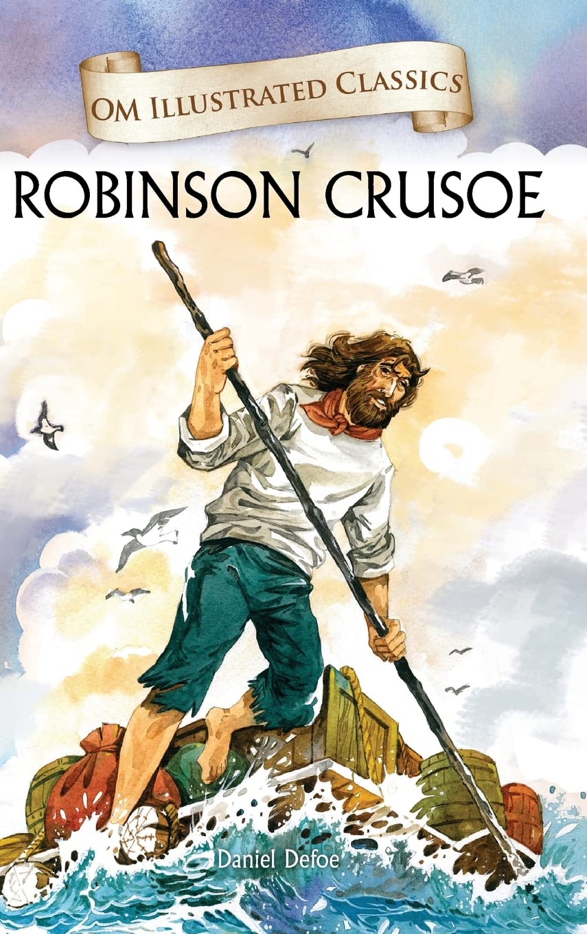 Robinson Crusoe : Illustrated abridged Classics (Om Illustrated Classics): 1 by Daniel Defoe book cover