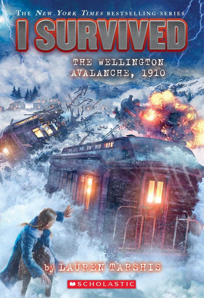I Survived #22: I Survived The Wellington Avalanche, 1910 